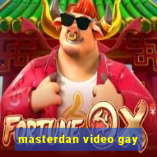 masterdan video gay